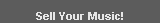 Sell Your Music!